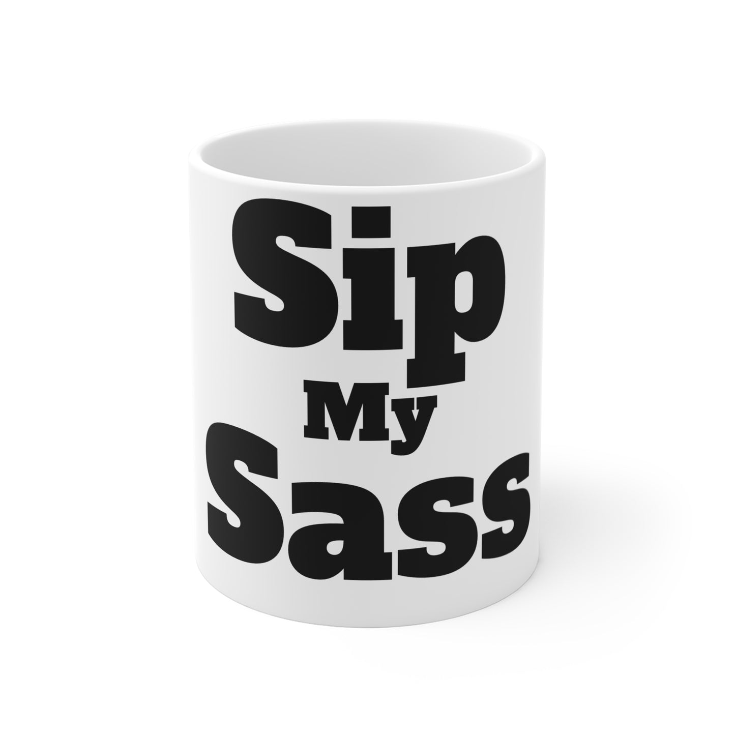 Sip My Sass Coffee Mug